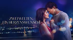🎬 Video Zwei Welten – Ein Herzenswunsch (2025)