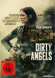 🎬 Video Dirty Angels (2024) – Deutsch